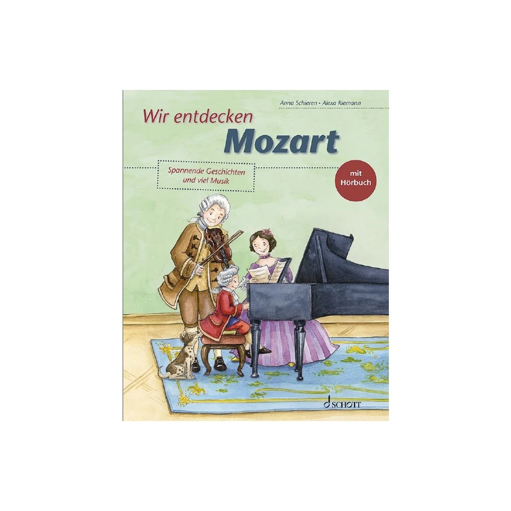 Wir entdecken die Mozart 